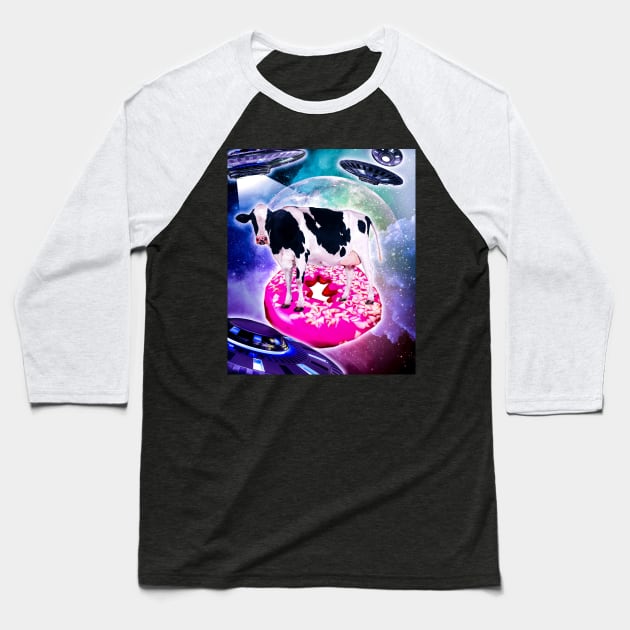 Cow Riding Doughnut In Space With Ufo Baseball T-Shirt by Random Galaxy